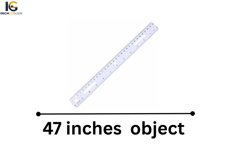 how long is 47 inches